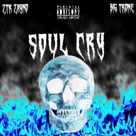 Soul Cry ft. Big Trone