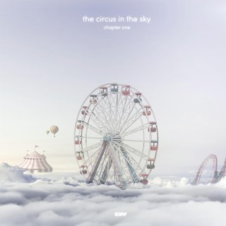 the Circus in the Sky: chapter One