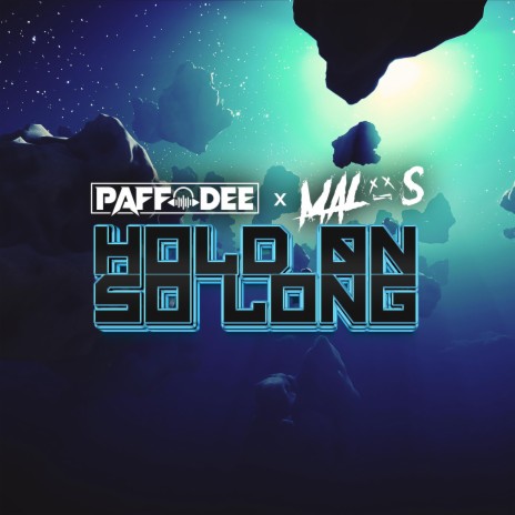 Hold On So Long (Radio Edit) ft. PAFF DEE | Boomplay Music