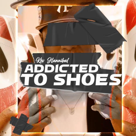 Addicted to Shoes | Boomplay Music