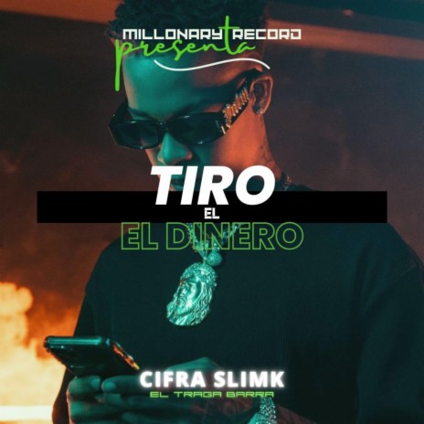 Tiro el Dinero ft. el Jyler | Boomplay Music