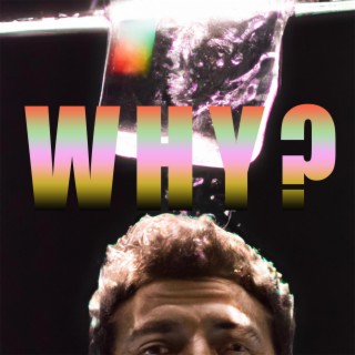 WHY? (Alternative Version) lyrics | Boomplay Music