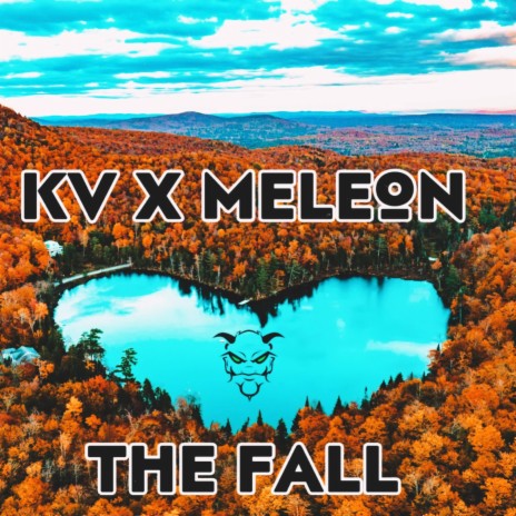 Fall The ft. MeLeon | Boomplay Music