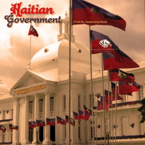 Haitian Government | Boomplay Music