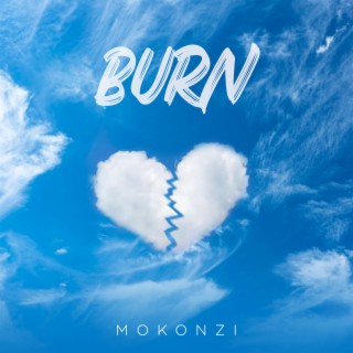 Burn lyrics | Boomplay Music