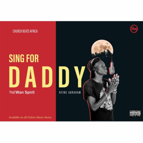 Sing For Daddy | Boomplay Music