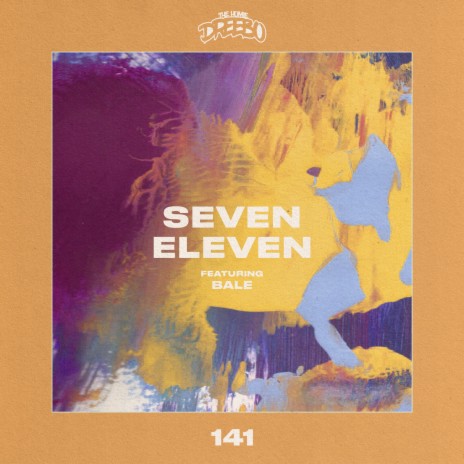 Seven Eleven (feat. Bale) | Boomplay Music