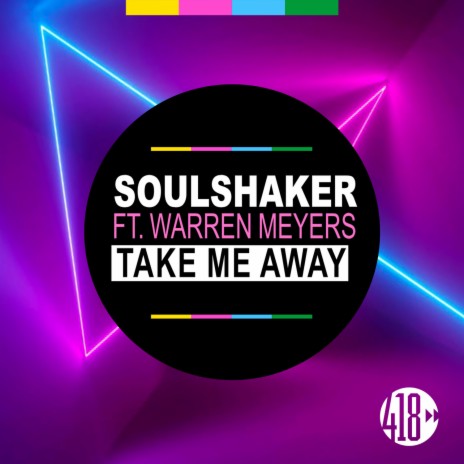 Take Me Away (Soulshaker Dub Mix) ft. Warren Meyers | Boomplay Music