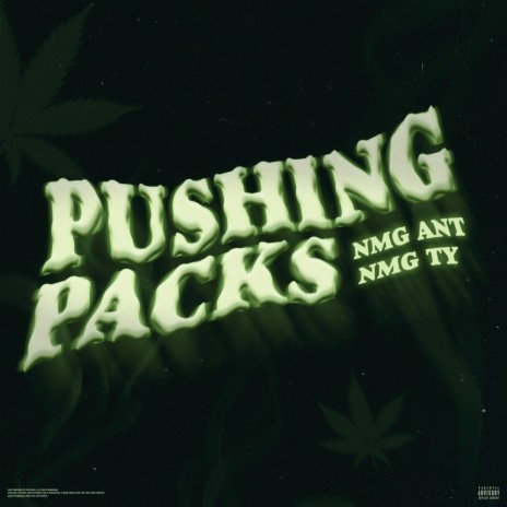 Pushing packs ft. NMG TY | Boomplay Music