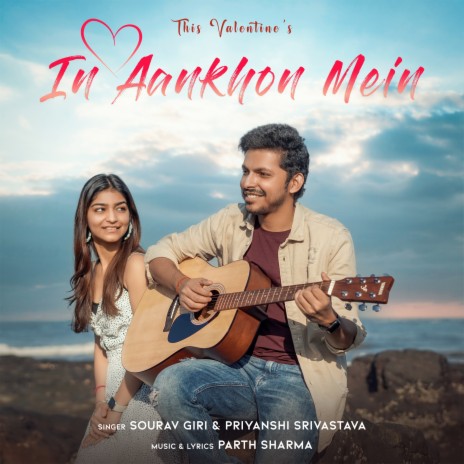 In Aankhon Mein ft. Priyanshi Shrivastav | Boomplay Music