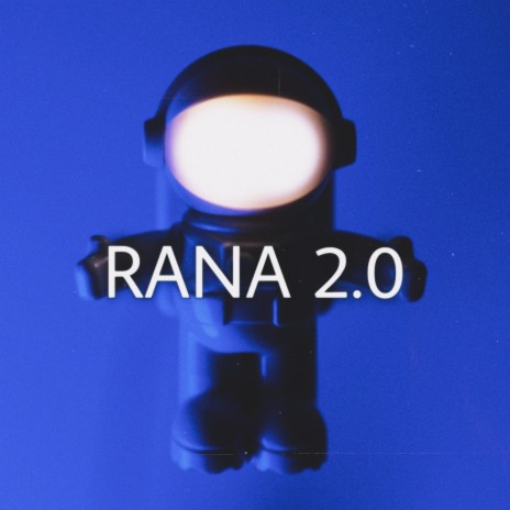 Rana 2.0