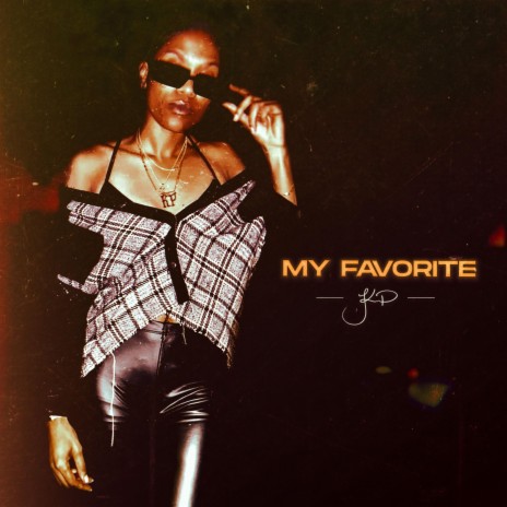 My Favorite | Boomplay Music