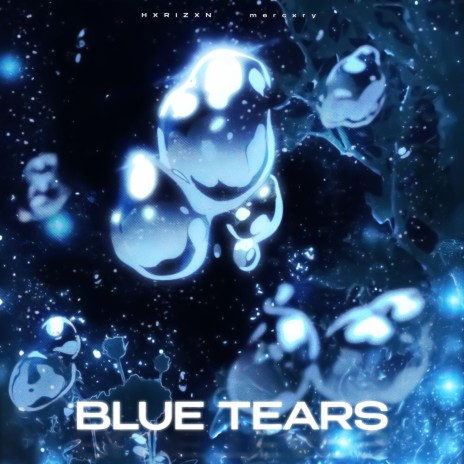 blue tears ft. mercxry | Boomplay Music