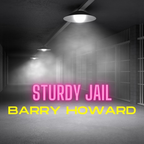 Sturdy Jail