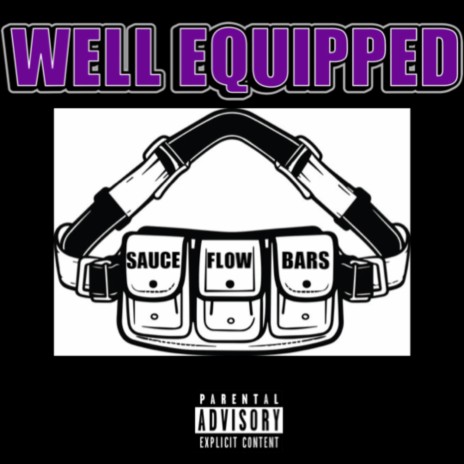 WELL EQUIPPED | Boomplay Music