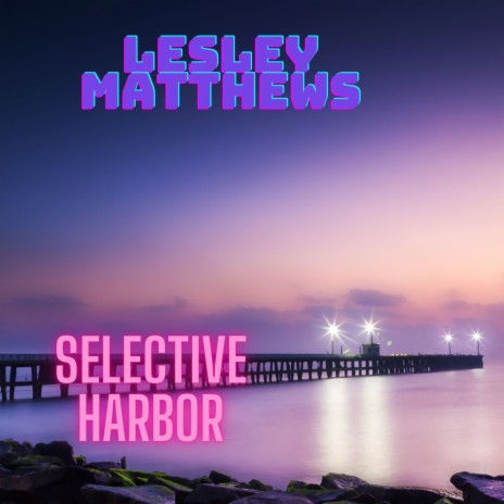 Selective Harbor | Boomplay Music