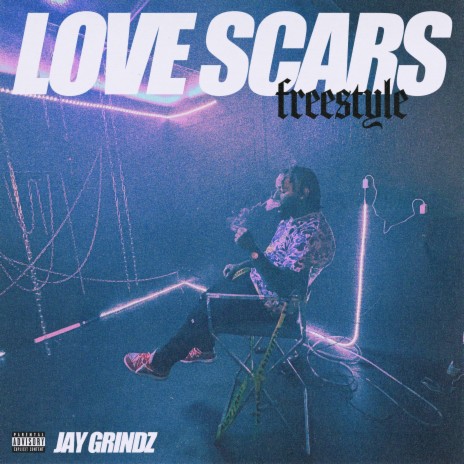 Love Scars Freestyle