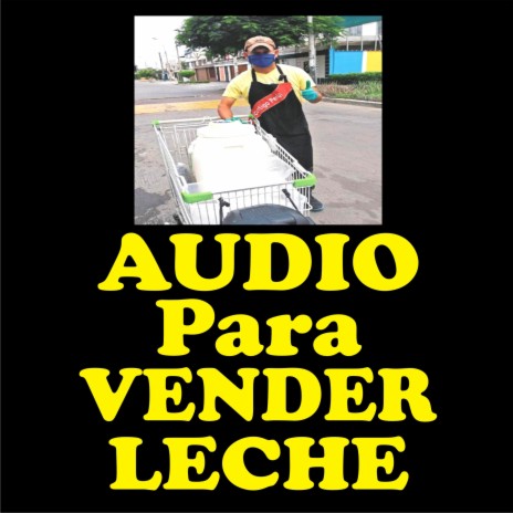 Audio para vender leche | Boomplay Music