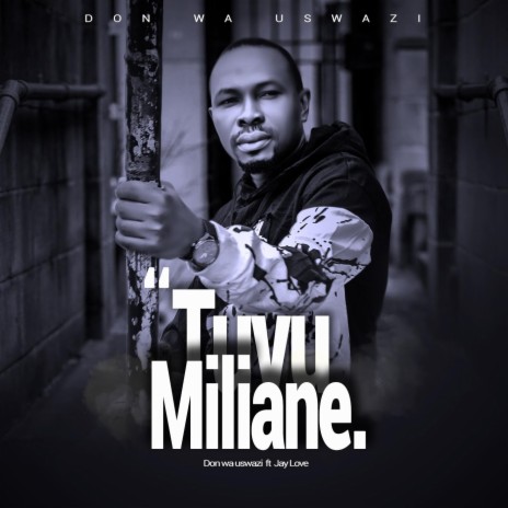 Tuvumiliane (feat. Jay love) | Boomplay Music