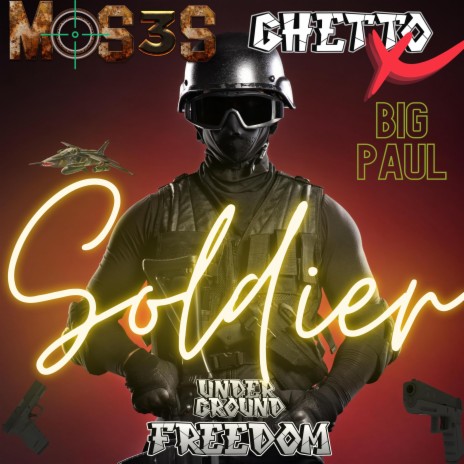 SOLDIER ft. Big paul | Boomplay Music