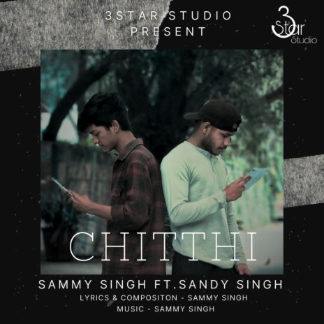 Chitthi ft. Sandy Singh | Boomplay Music