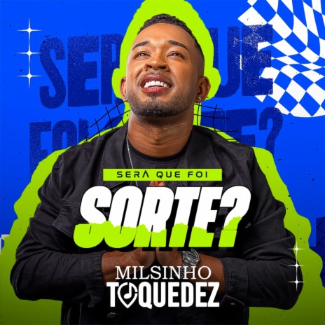 Será que foi sorte | Boomplay Music