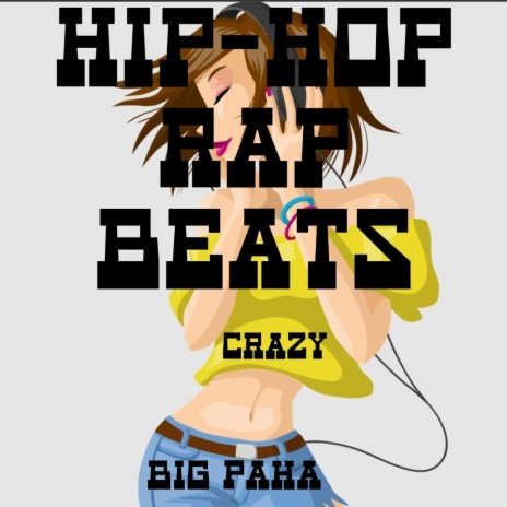 hiphop rap beats crazy | Boomplay Music
