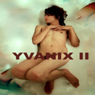 Yvanix II