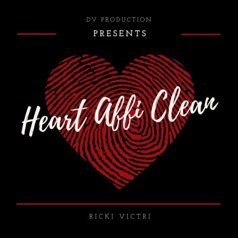 Heart Affi Clean | Boomplay Music
