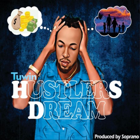 Hustlers Dream | Boomplay Music