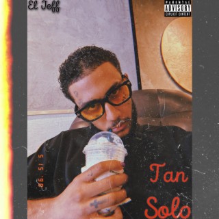 Tan Solo lyrics | Boomplay Music