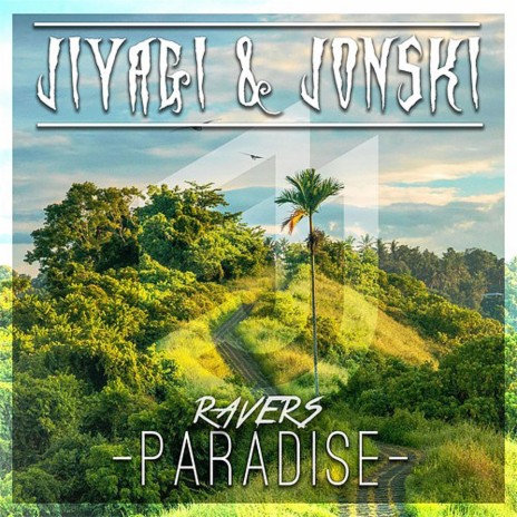 Ravers Paradise ft. Jonski | Boomplay Music
