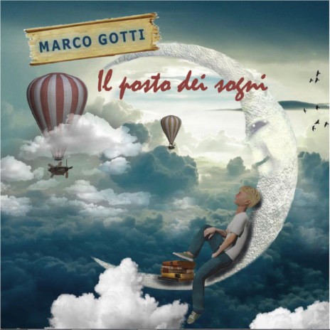 Il posto dei sogni | Boomplay Music