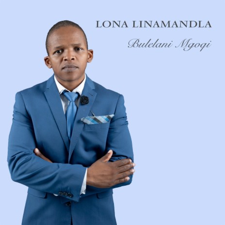 Lona Linamandla | Boomplay Music