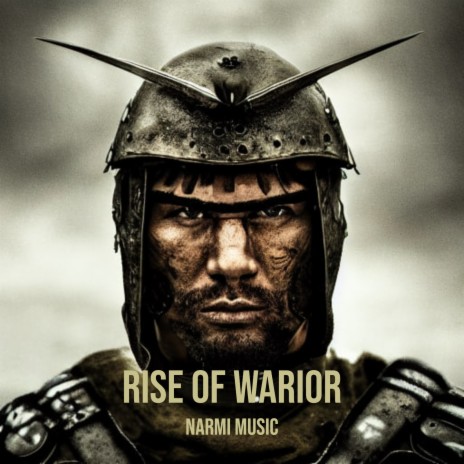 Rise of Warior | Boomplay Music