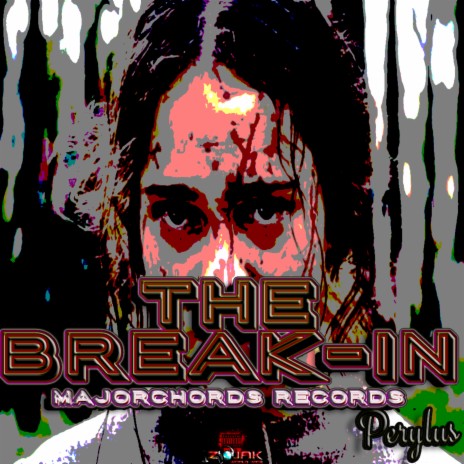 The Break-in | Boomplay Music