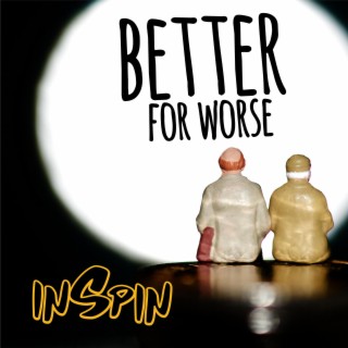 Better for Worse lyrics | Boomplay Music