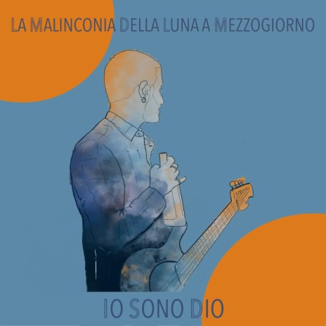 Io Sono Dio | Boomplay Music