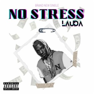 No Stress lyrics | Boomplay Music