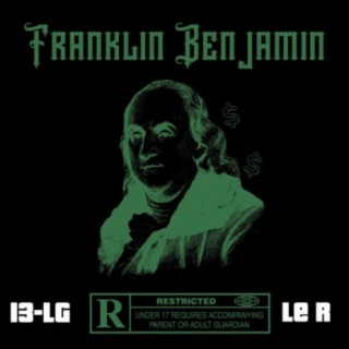 Franklin Benjamin (feat. Le R)