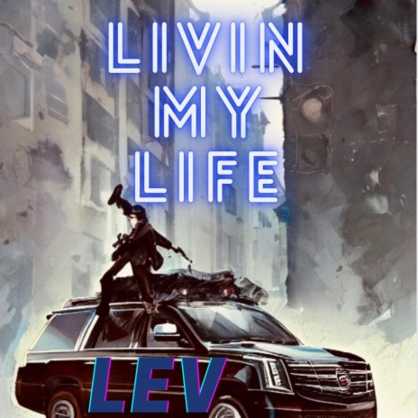 Livin My Life | Boomplay Music