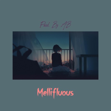 mellifluous | Boomplay Music