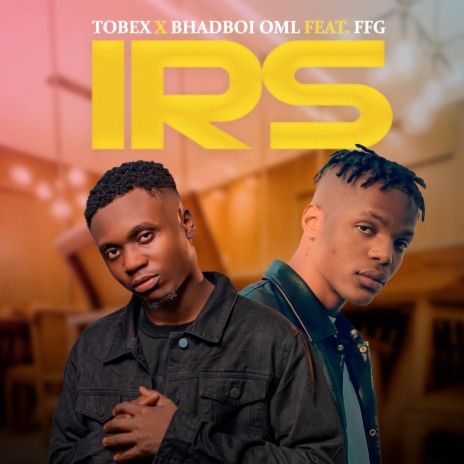 Irs ft. BhadBoi OML & FFG | Boomplay Music