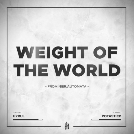 Weight of the World ft. PotasticP | Boomplay Music