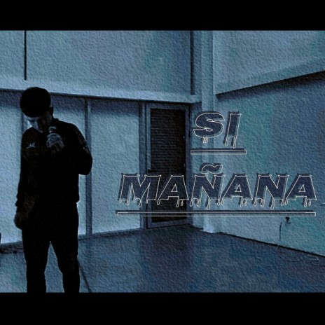 Si Mañana | Boomplay Music