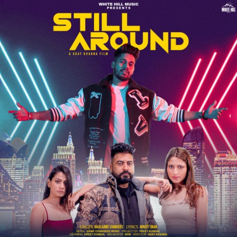 Still Around | Boomplay Music