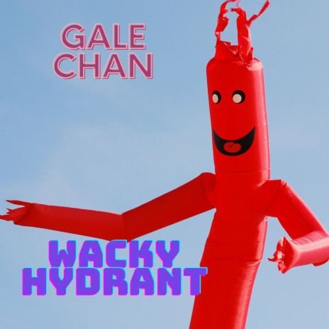 Wacky Hydrant | Boomplay Music