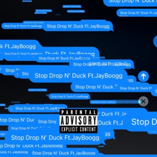 STOP DROP N' DUCK