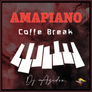 Coffe Break (Amapiano)