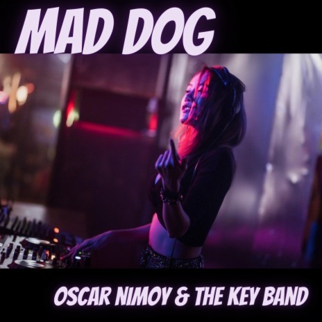 Mad Dog | Boomplay Music